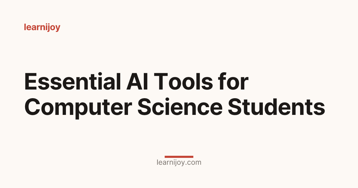 Essential AI Tools for Computer Science Students